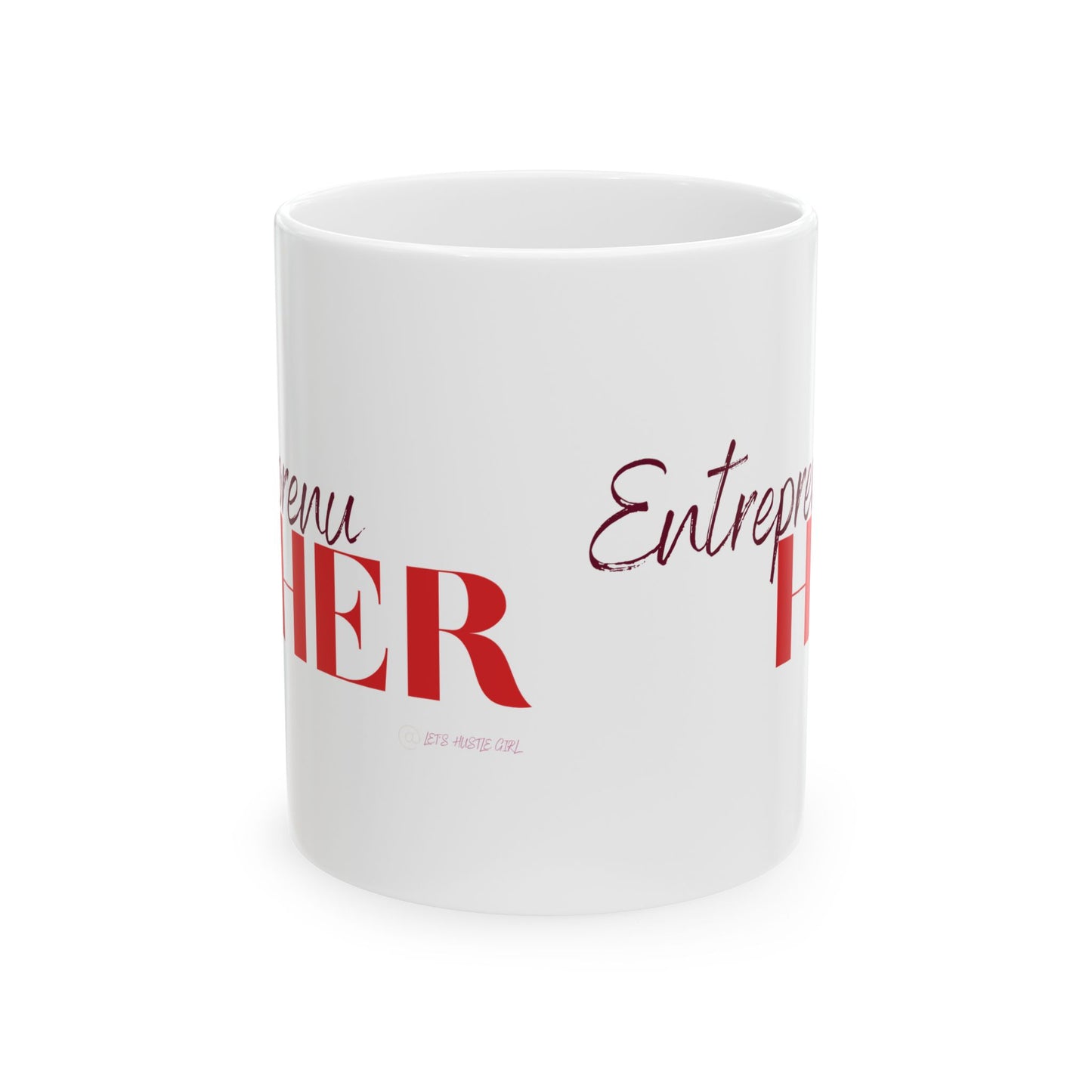 EntreprenuHER Mugs for all Boss Ladies