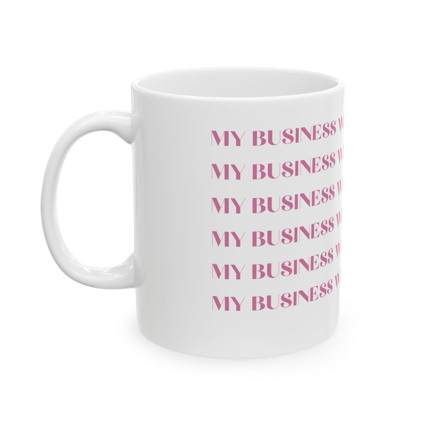 Motivational Mug – My Business WILL be successful