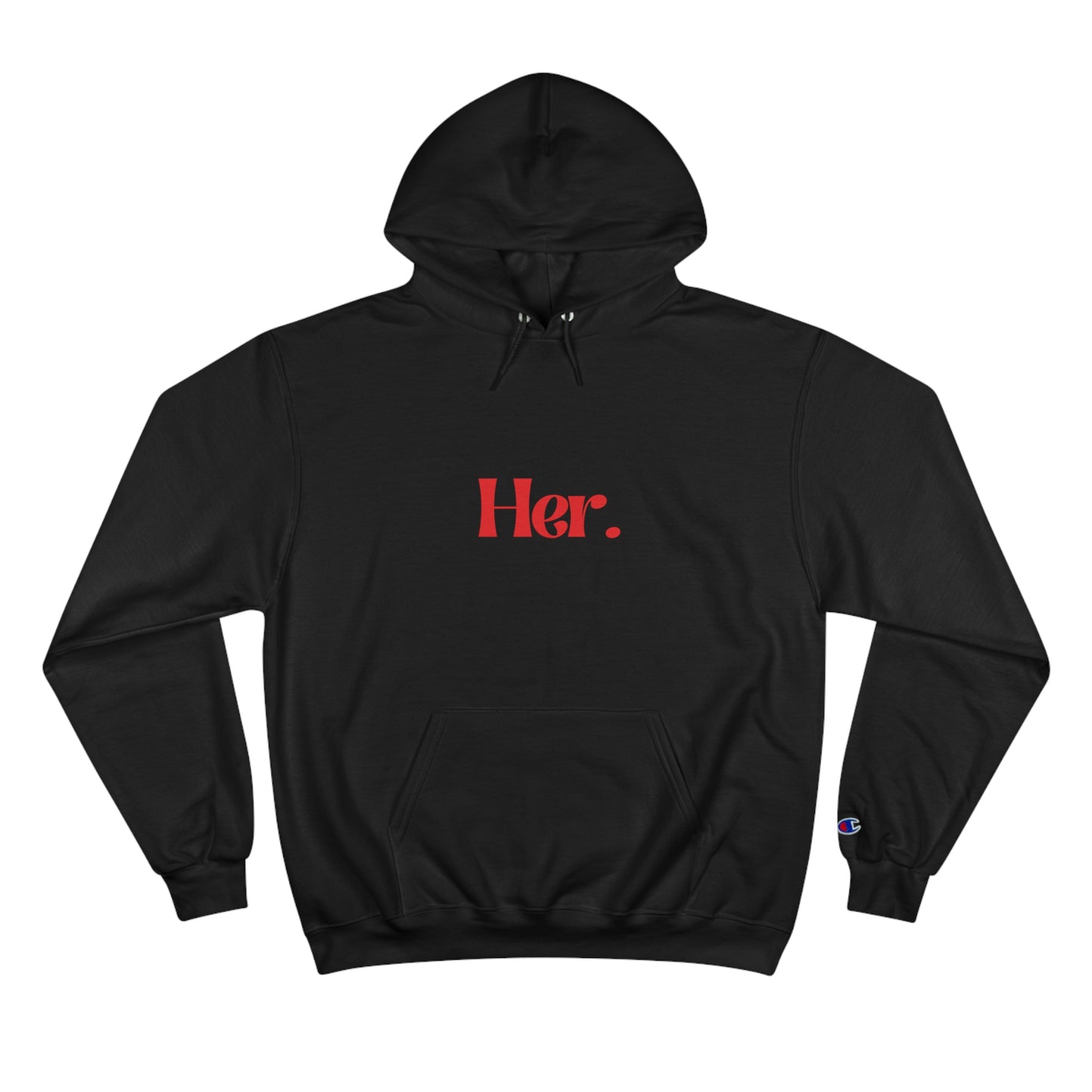 "HER" Champion Hoodie